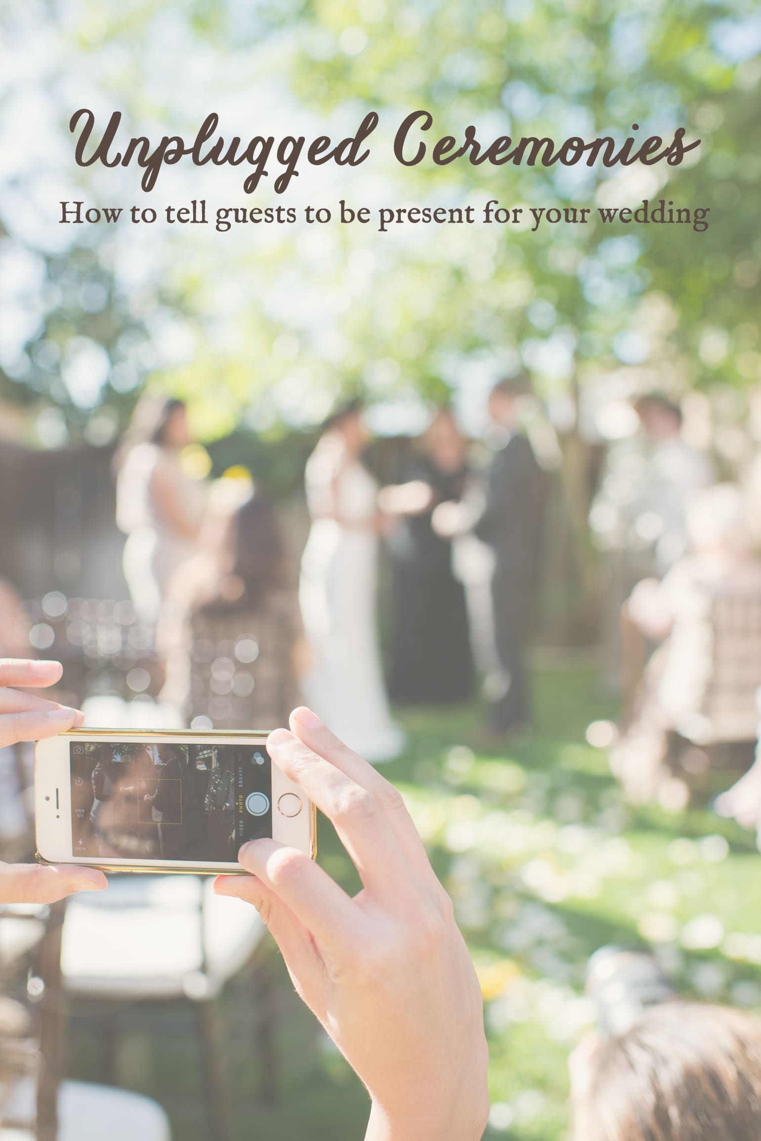 how to tell guests to turn their phones off during weddings
