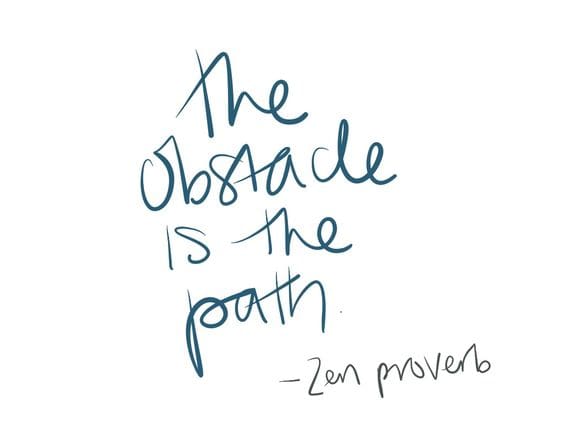 the obstacle is the path hand lettering