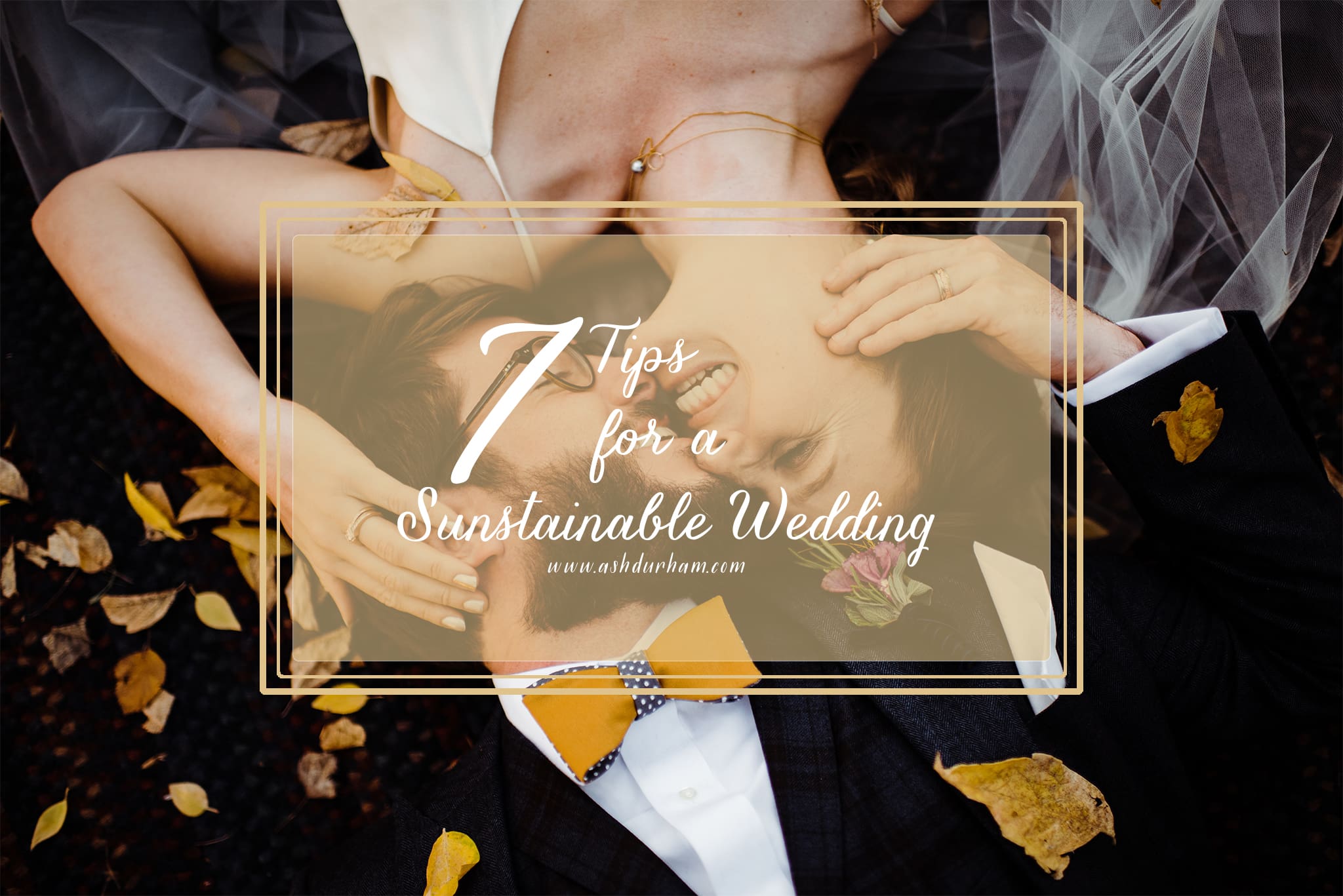 7 tips for a sustainable wedding