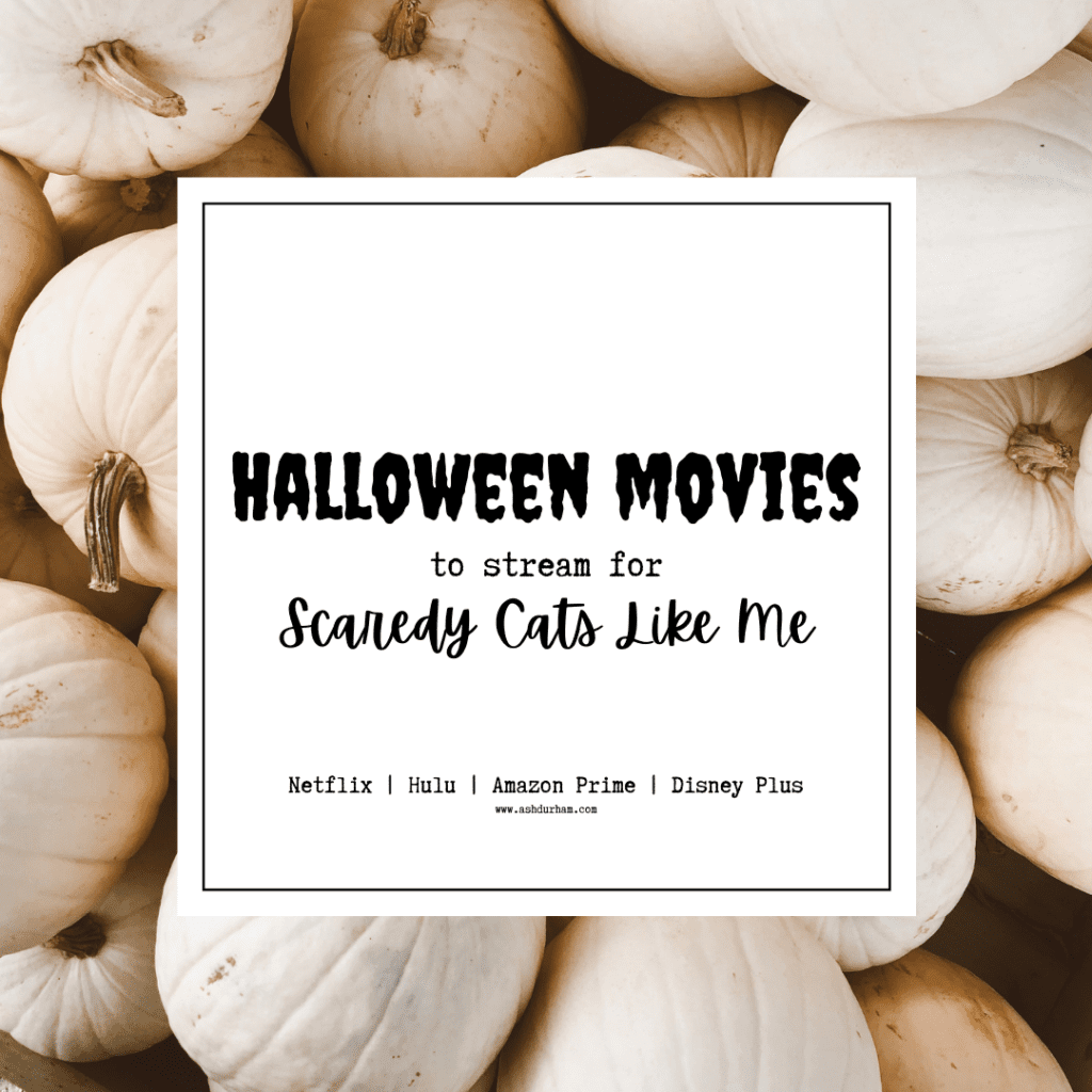 Best Halloween Movies to Stream for Scaredy Cats