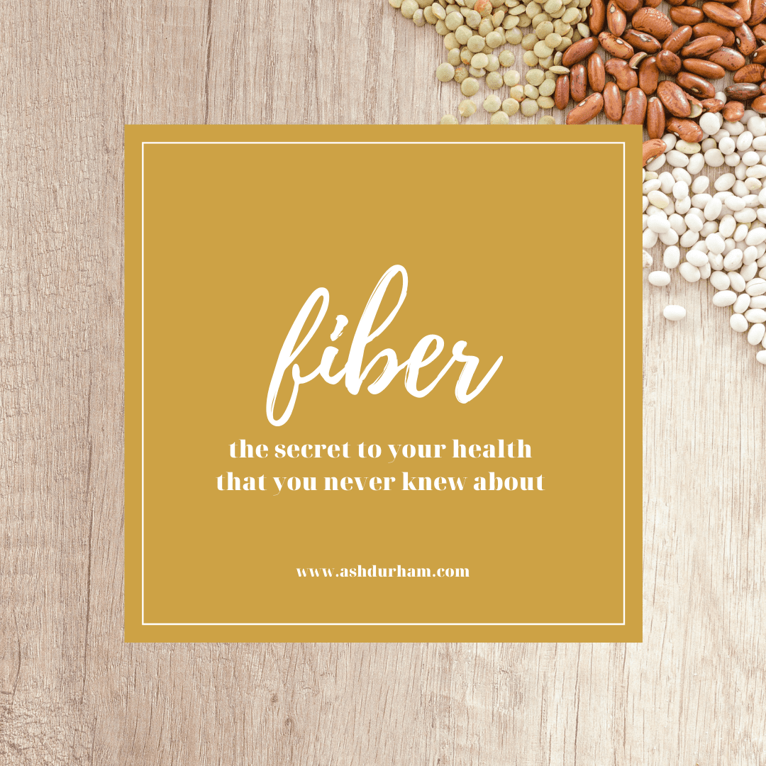 Fiber: The Secret To Your Health That You Never Knew About