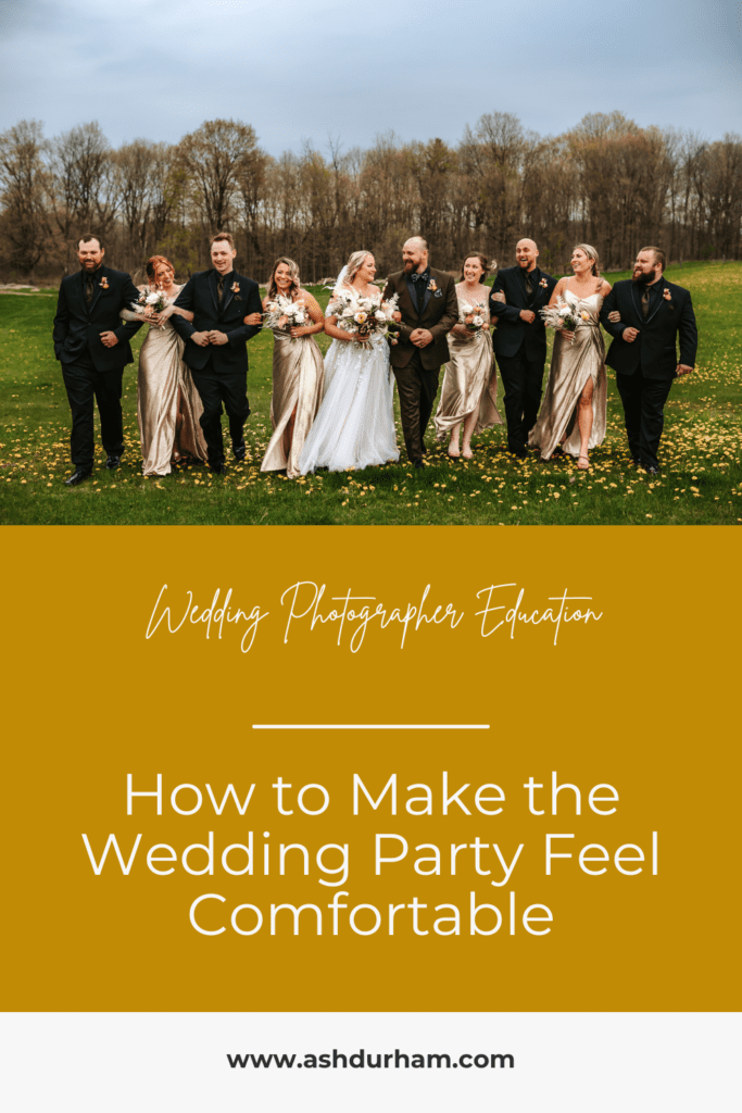  How to Make the Wedding Party Feel Comfortable
