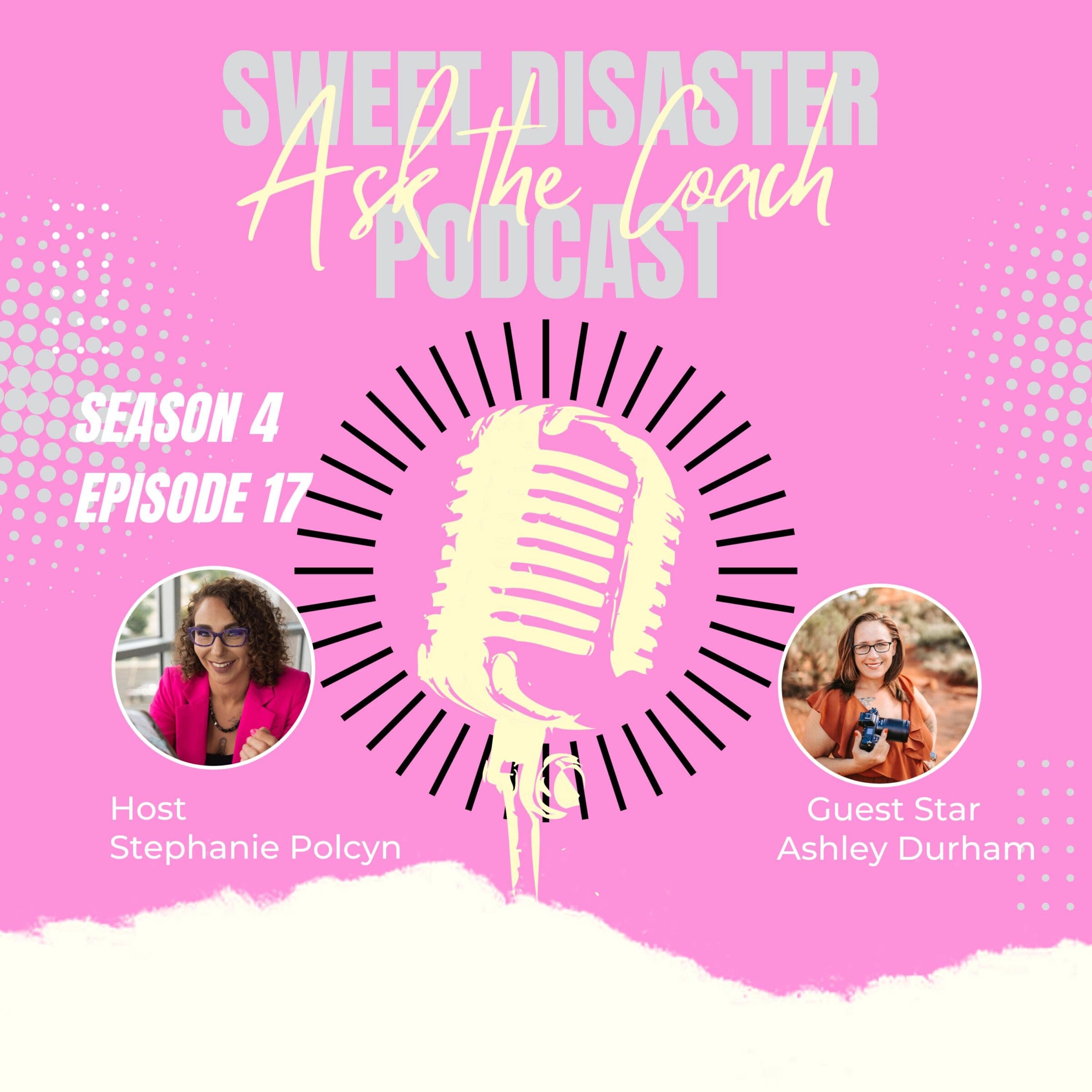 sweet disaster podcast about motherhood and business